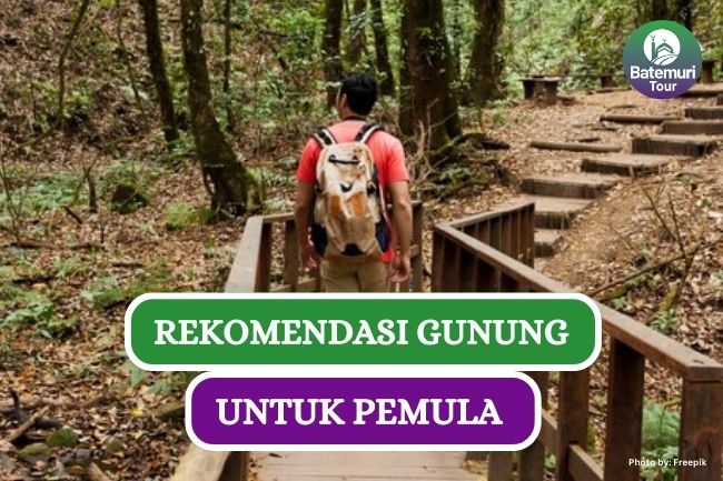 7 Rekomendasi Gunung yang Aman untuk Pendaki Pemula